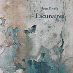 Serge Delaive | Lacunaires